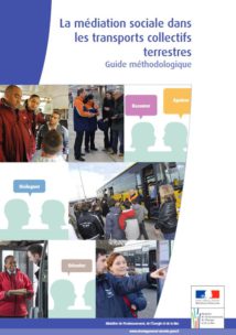 La médiation sociale dans les transports collectifs et terrestres - Guide méthodologique
